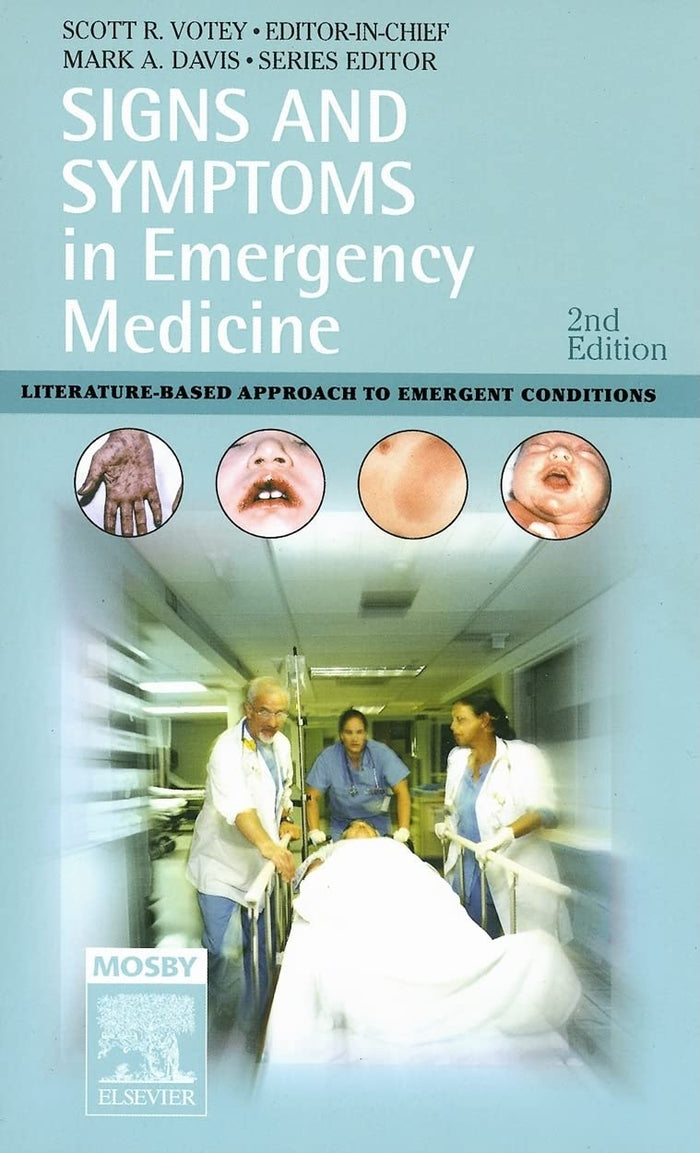 Signs and Symptoms in Emergency Medicine: 2nd Edition