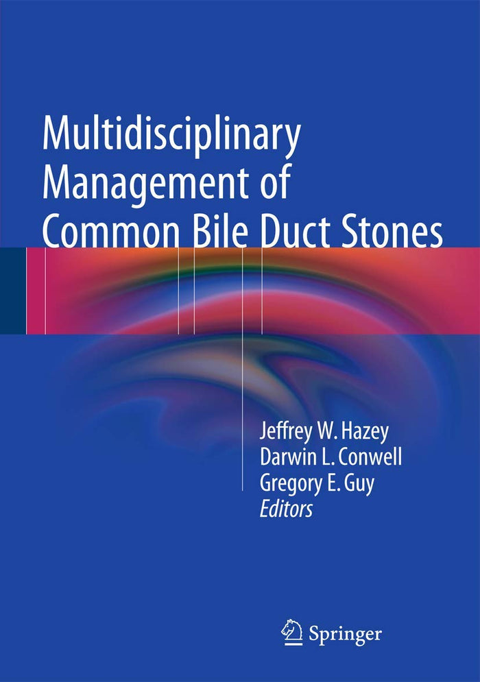Multidisciplinary Management of Common Bile Duct Stones
