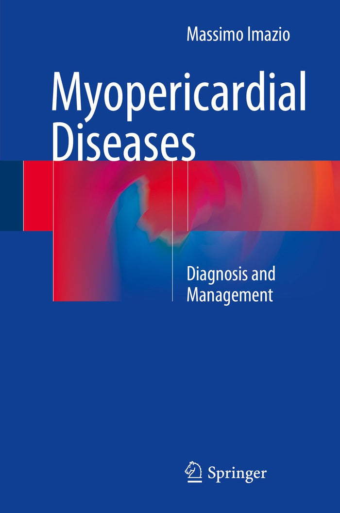 Myopericardial Diseases: Diagnosis and Management