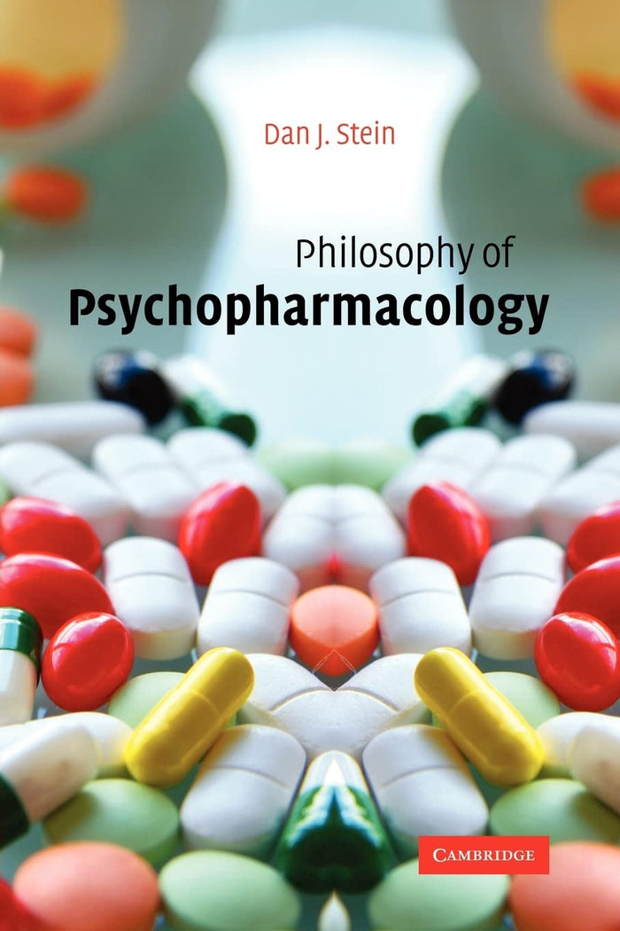 Philosophy of Psychopharmacology: Reprint Edition