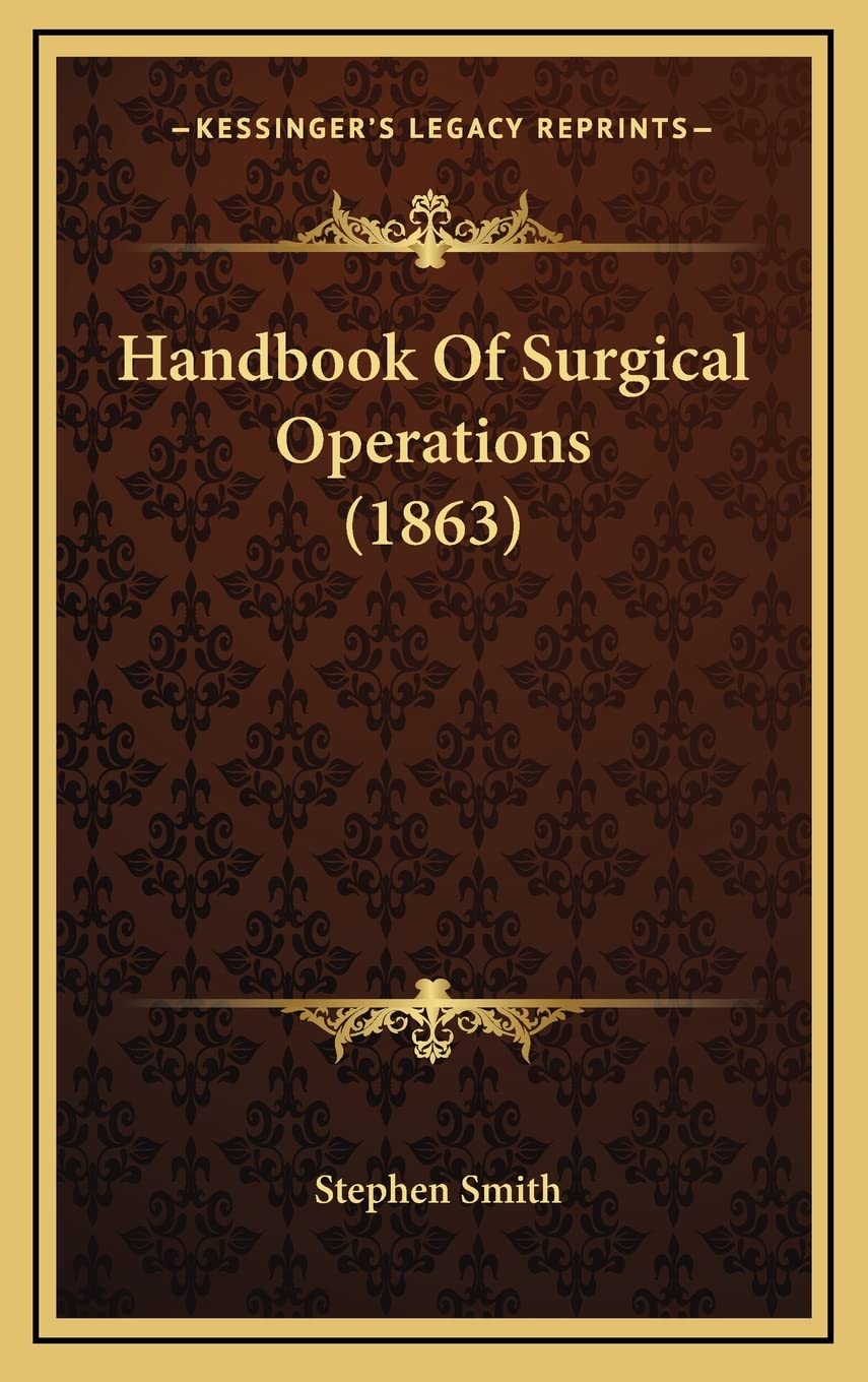 Handbook Of Surgical Operations (1863)