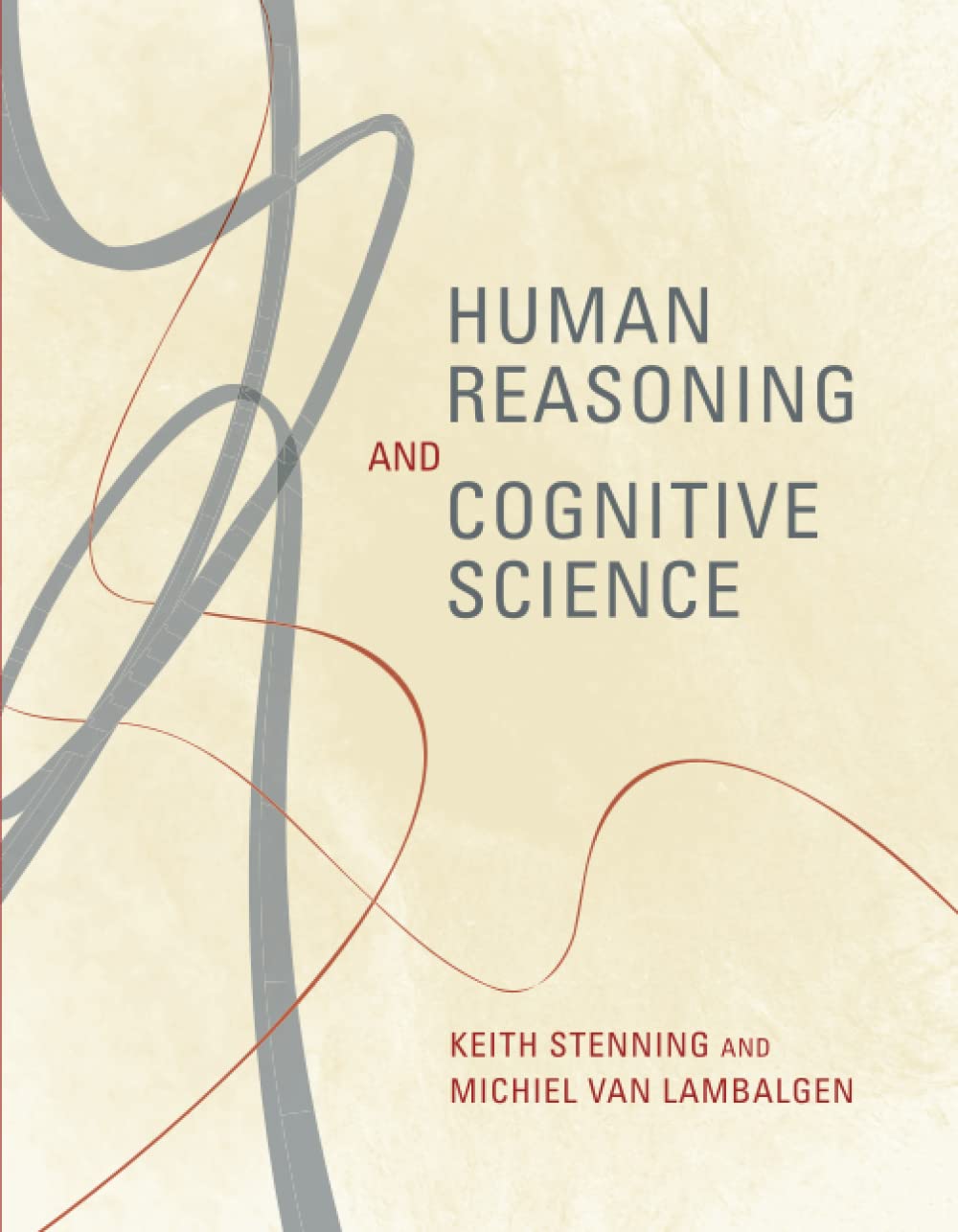Human Reasoning and Cognitive Science: 1st Edition
