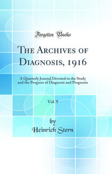 The Archives of Diagnosis, 1916, Vol. 9