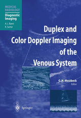 Duplex and Color Doppler Imaging of the Venous System (Medical Radiology): 1st Edition, Kindle Edition