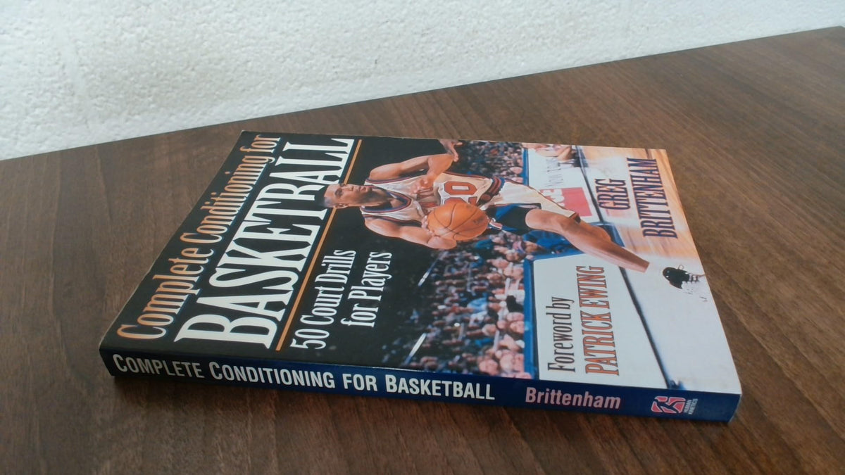 Complete Conditioning for Basketball