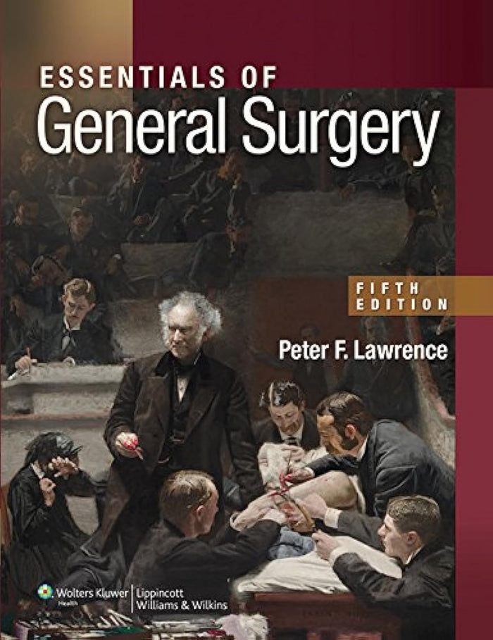 Essentials of General Surgery: 5th Edition