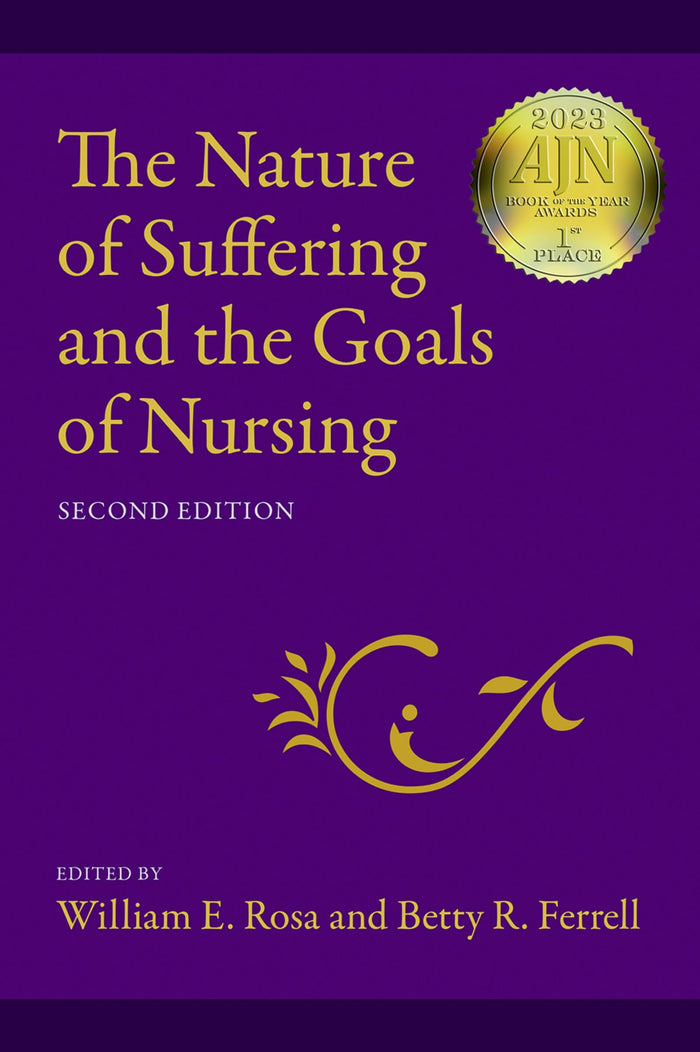 The Nature of Suffering and the Goals of Nursing: 2nd Edition