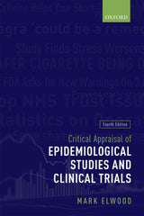 Critical Appraisal of Epidemiological Studies and Clinical Trials: 4th Edition