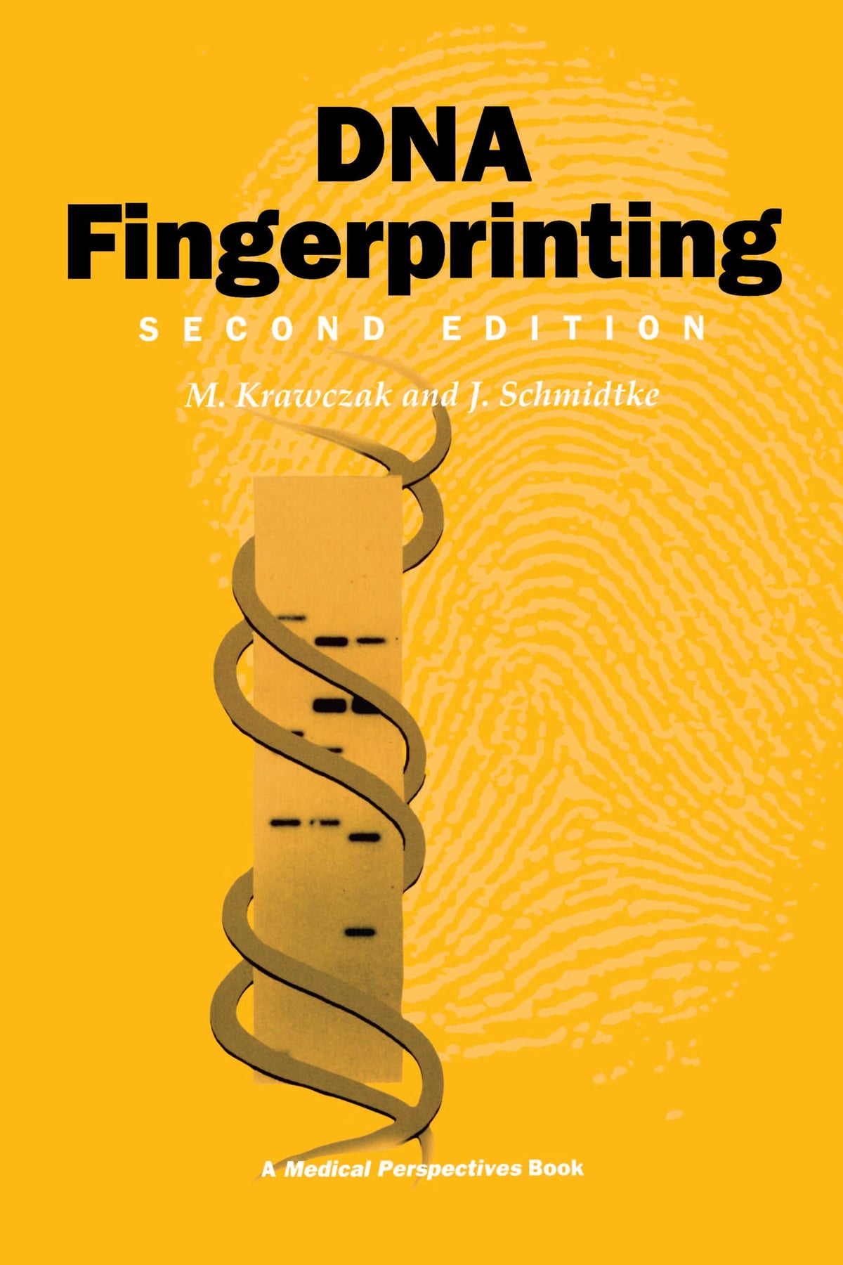 DNA Fingerprinting (Medical Perspectives): 1st Edition