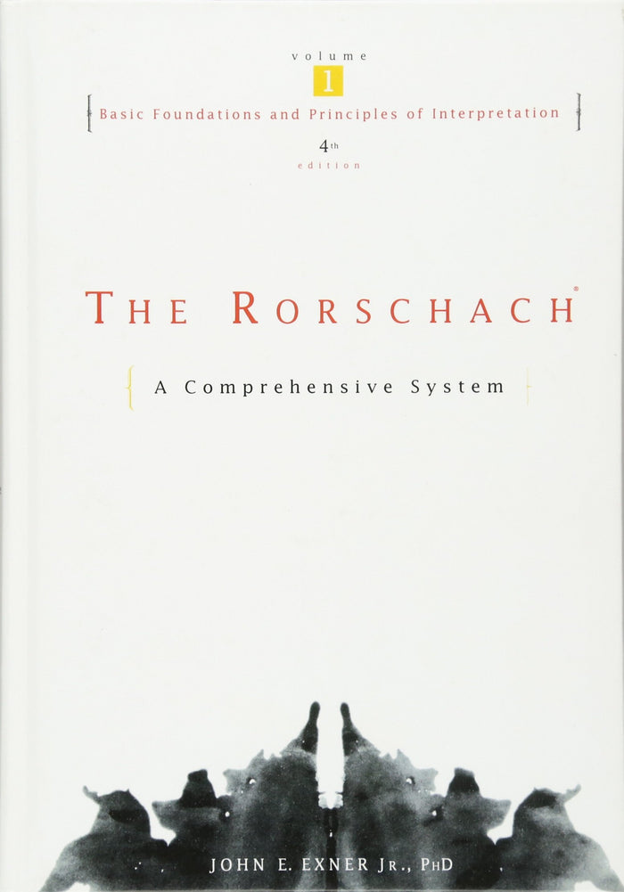 The Rorschach, Basic Foundations and Principles of Interpretation: Volume 1 Edition