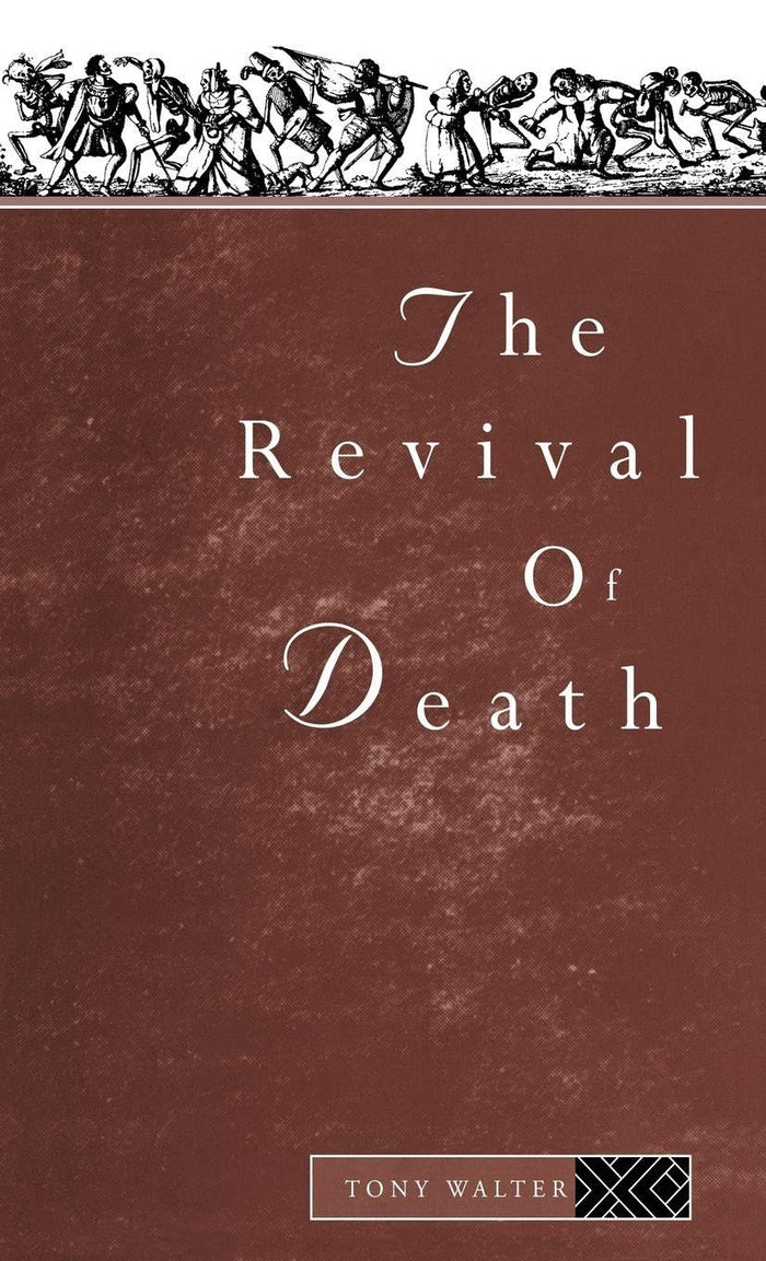 The Revival of Death: 1st Edition