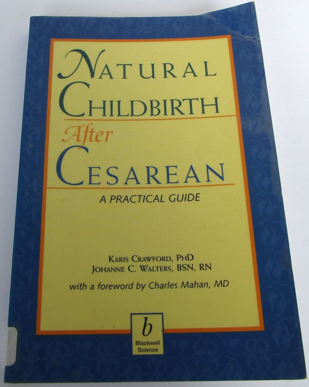 Natural Childbirth After Cesarean: A Practical Guide