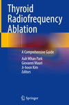 Thyroid Radiofrequency Ablation: A Comprehensive Guide