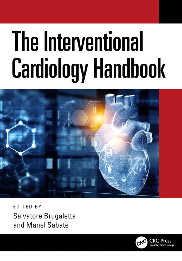 The Interventional Cardiology Handbook: 1st Edition