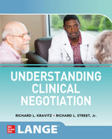 Understanding Clinical Negotiation: 1st Edition