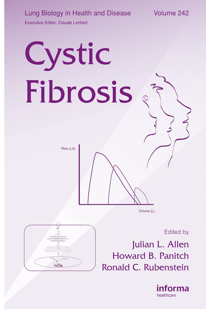 Cystic Fibrosis (Lung Biology in Health and Disease Book 242): 1st Edition