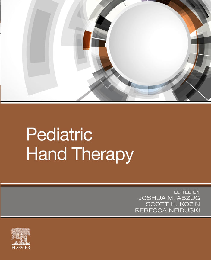 Pediatric Hand Therapy: 1st Edition, with Audio/Video