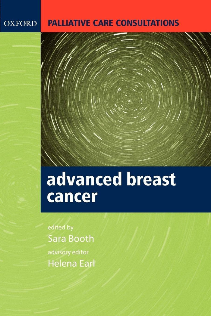 Palliative Care Consultations in Advanced Breast Cancer: 1st Edition