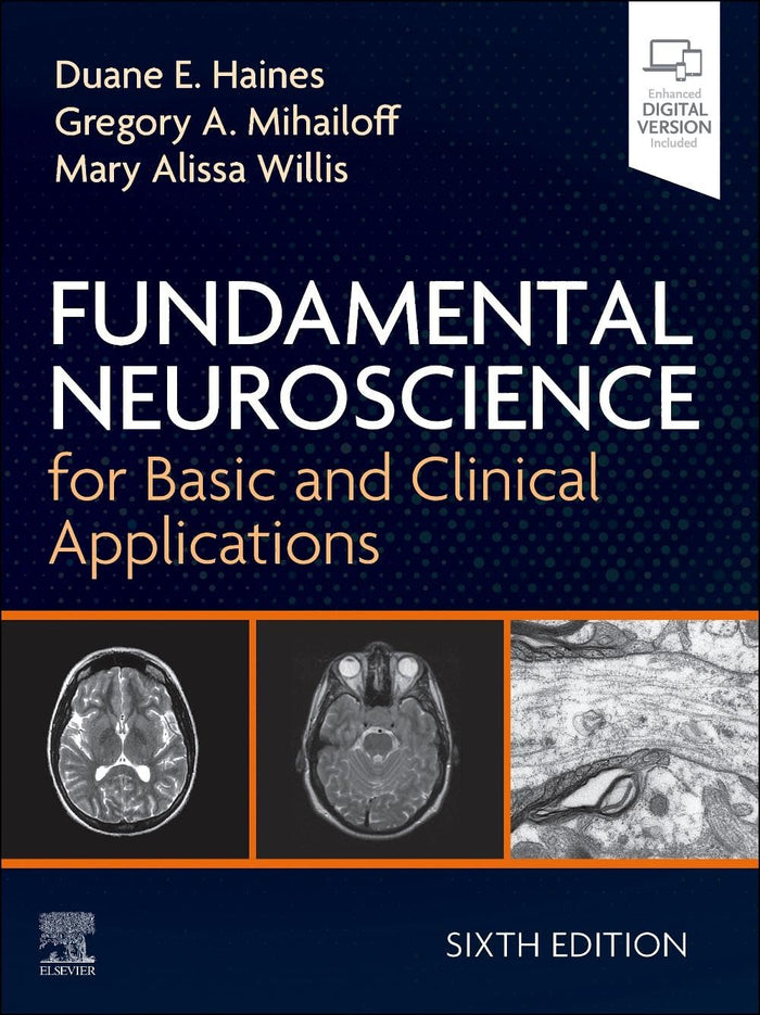 Fundamental Neuroscience for Basic and Clinical Applications: 6th Edition