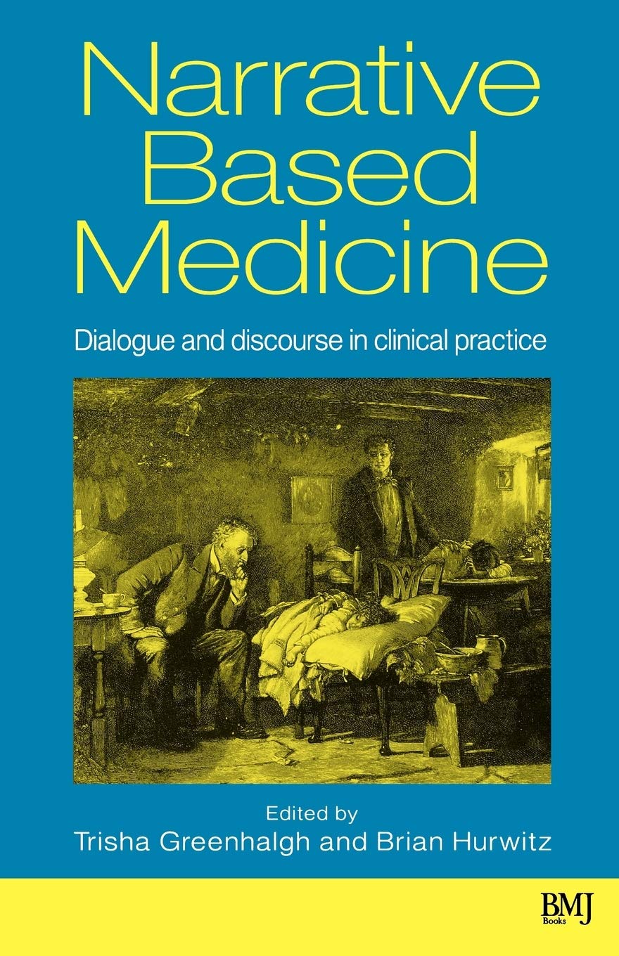 Narrative Based Medicine: 1st Edition