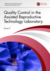 Quality Control in the Assisted Reproductive Technology Laboratory (Reproductive Medicine and Assisted Reproductive Techniques Series): 1st Edition
