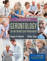 Gerontology for the Health Care Professional:.