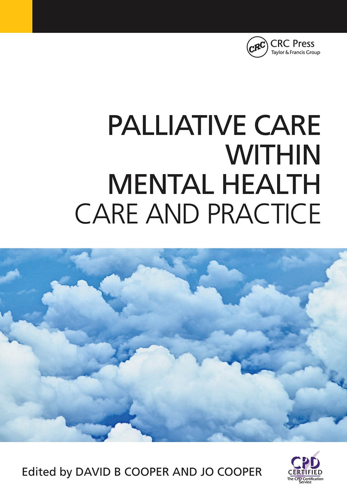 Palliative Care Within Mental Health: 1st Edition