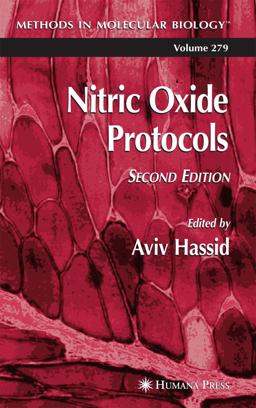 Nitric Oxide Protocols (Methods in Molecular Biology, 279): Second Edition 2004