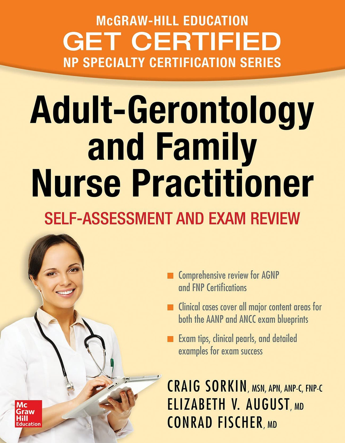 Adult-Gerontology and Family Nurse Practitioner: Self-Assessment and Exam Review: Nursing Certification Review (Mcgraw-hill Education Get Certified Np Specialty Certification)