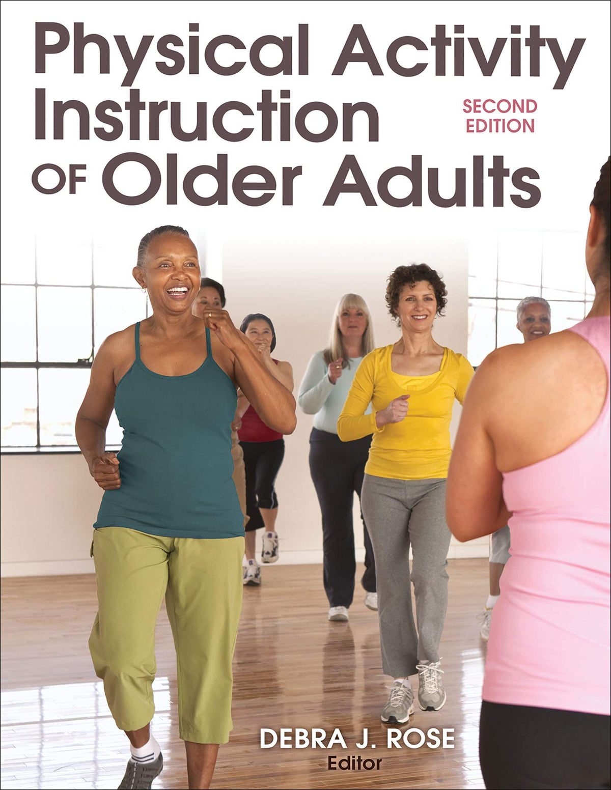 Physical Activity Instruction of Older Adults: Second Edition