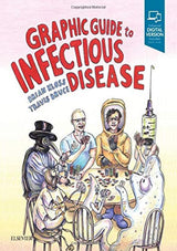 Graphic Guide to Infectious Disease: 1st Edition