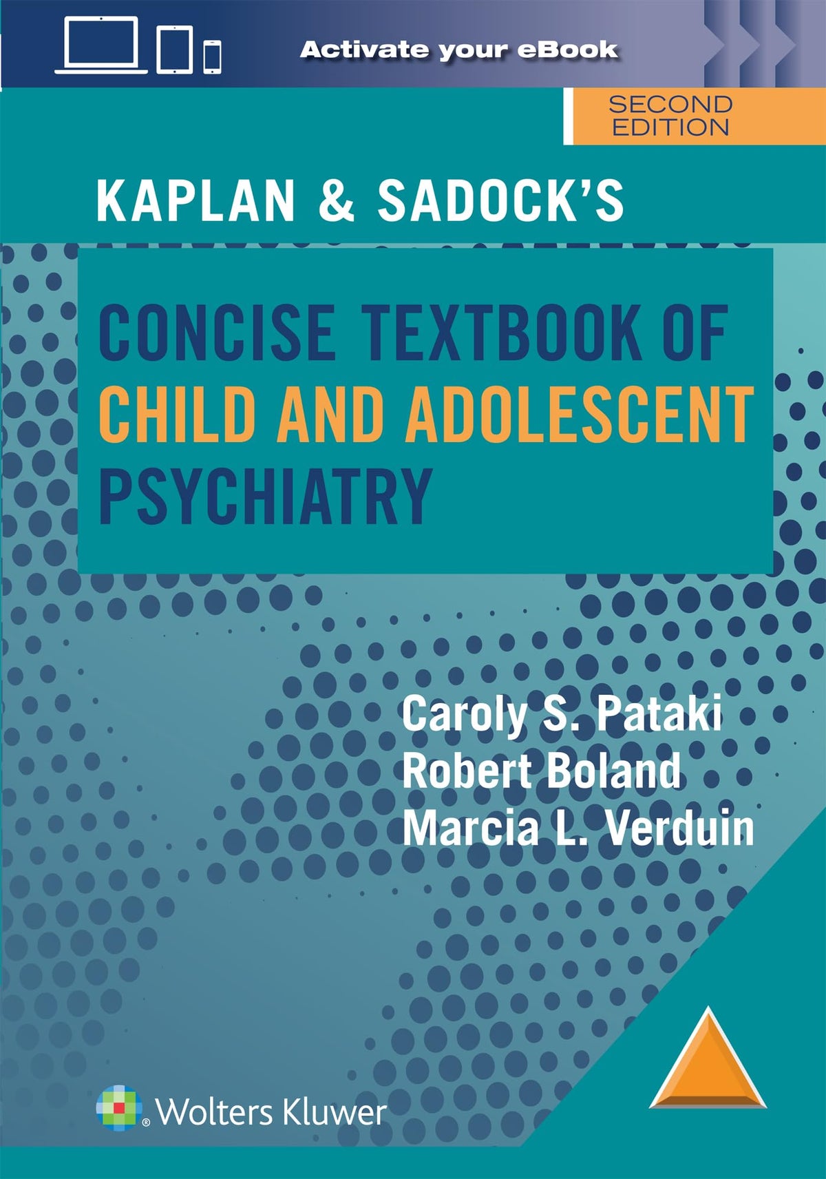 Kaplan & Sadock’s Concise Textbook of Child and Adolescent Psychiatry: Second Edition