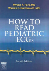 How to Read Pediatric ECGs: 4th Edition