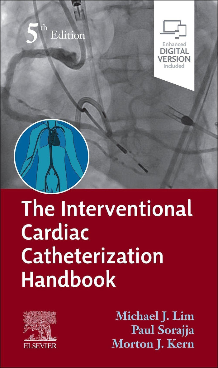 The Interventional Cardiac Catheterization Handbook: 5th Edition