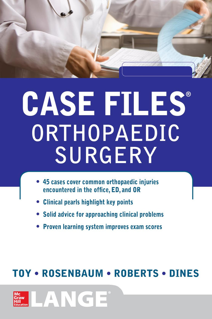 Case Files Orthopaedic Surgery (LANGE Case Files): 1st Edition