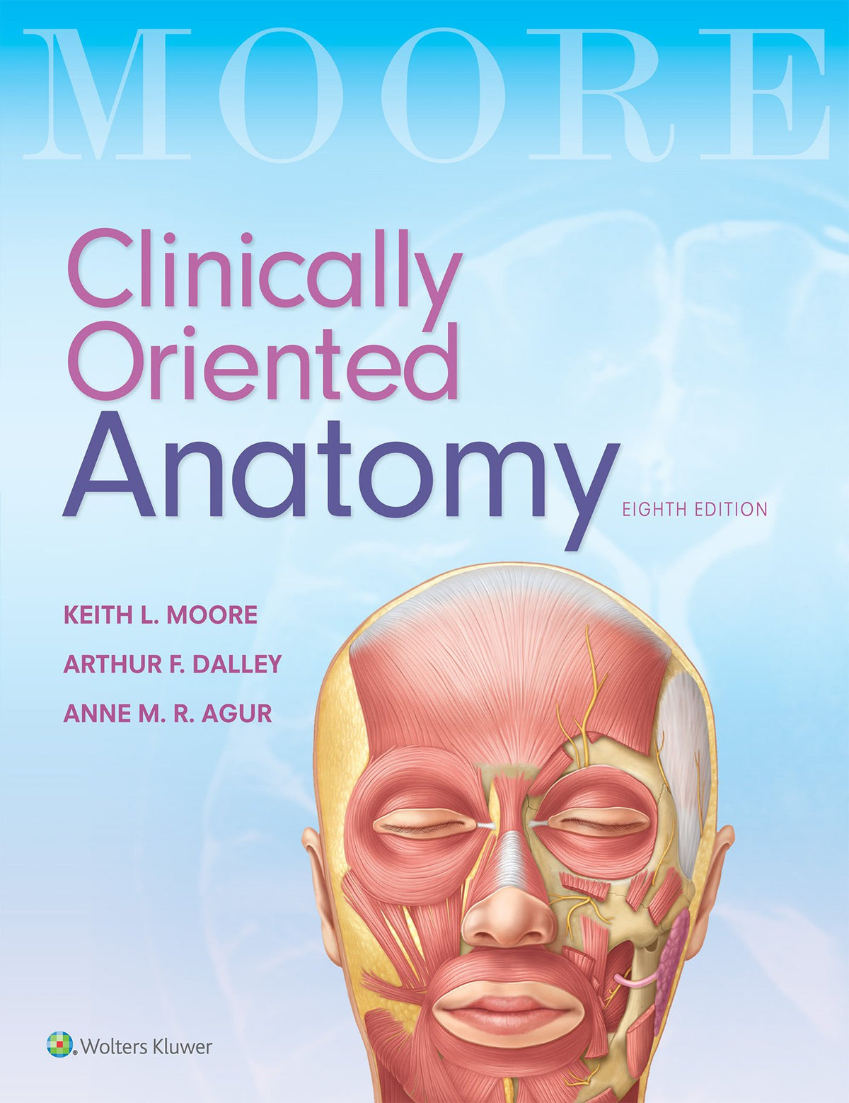 Clinically Oriented Anatomy: 8th Edition