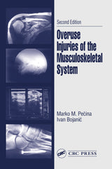 Overuse Injuries of the Musculoskeletal System: 2nd Edition, Kindle Edition