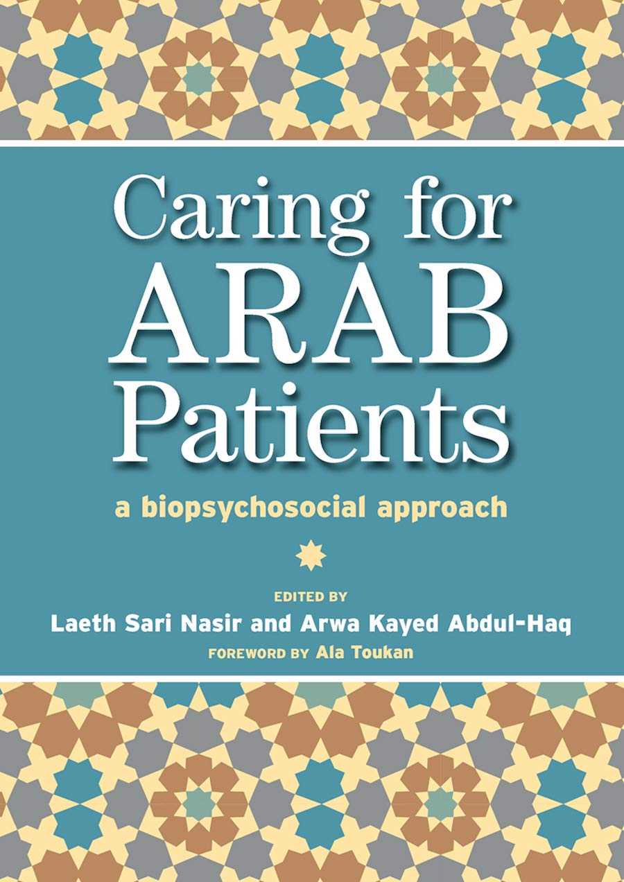 Caring for Arab Patients: A Biopsychosocial Approach