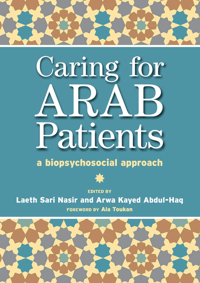 Caring for Arab Patients: A Biopsychosocial Approach