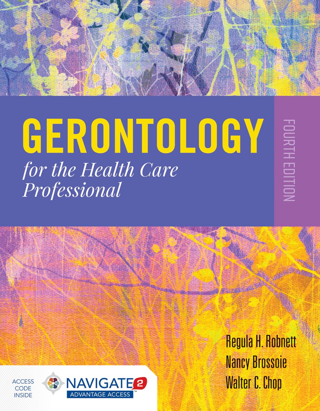 Gerontology for the Health Care Professional:.