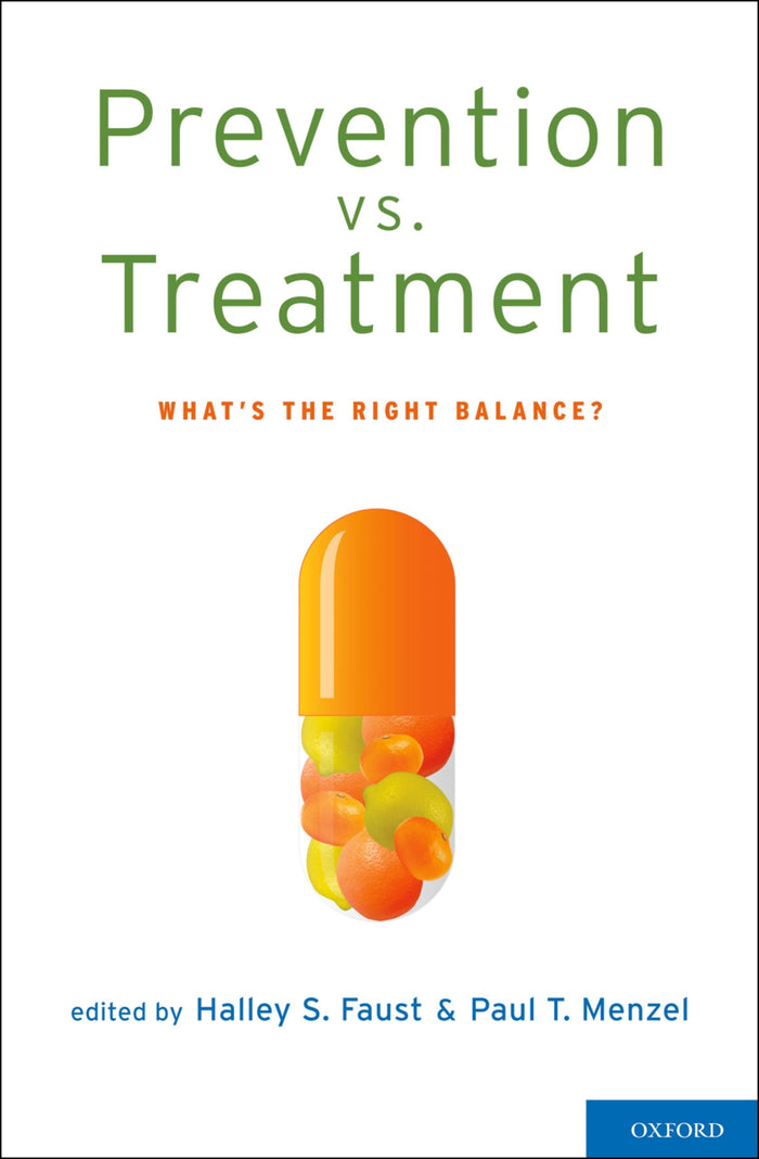 Prevention vs. Treatment: What's the Right Balance?: Illustrated Edition, Kindle Edition