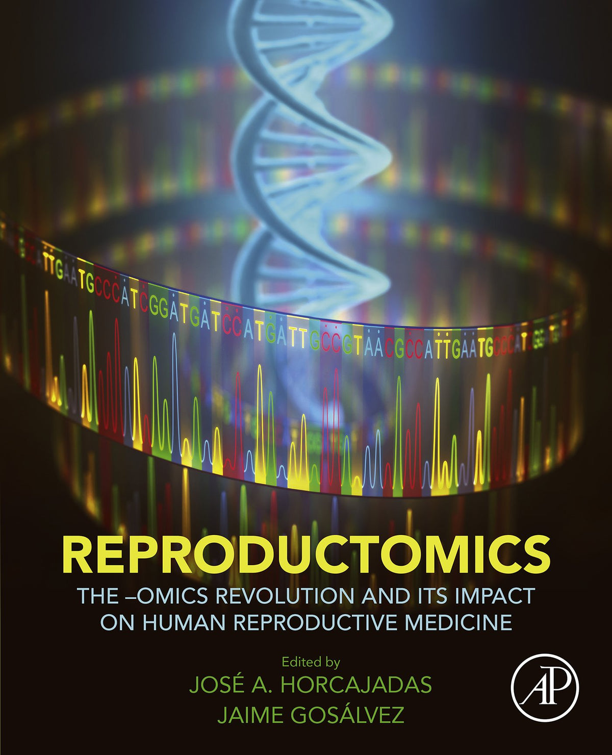 Reproductomics: The -Omics Revolution and Its Impact on Human Reproductive Medicine