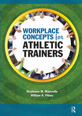 Workplace Concepts for Athletic Trainers: 1st Edition