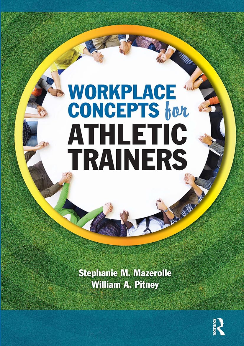 Workplace Concepts for Athletic Trainers: 1st Edition