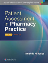 Patient Assessment in Pharmacy Practice: Third Edition