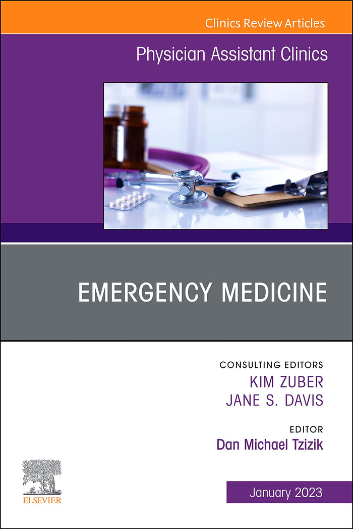 Emergency Medicine, An Issue of Physician Assistant Clinics, E-Book (The Clinics: Internal Medicine)