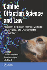 Canine Olfaction Science and Law: 1st Edition
