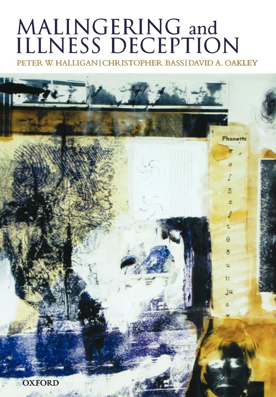 Malingering and Illness Deception: 1st Edition