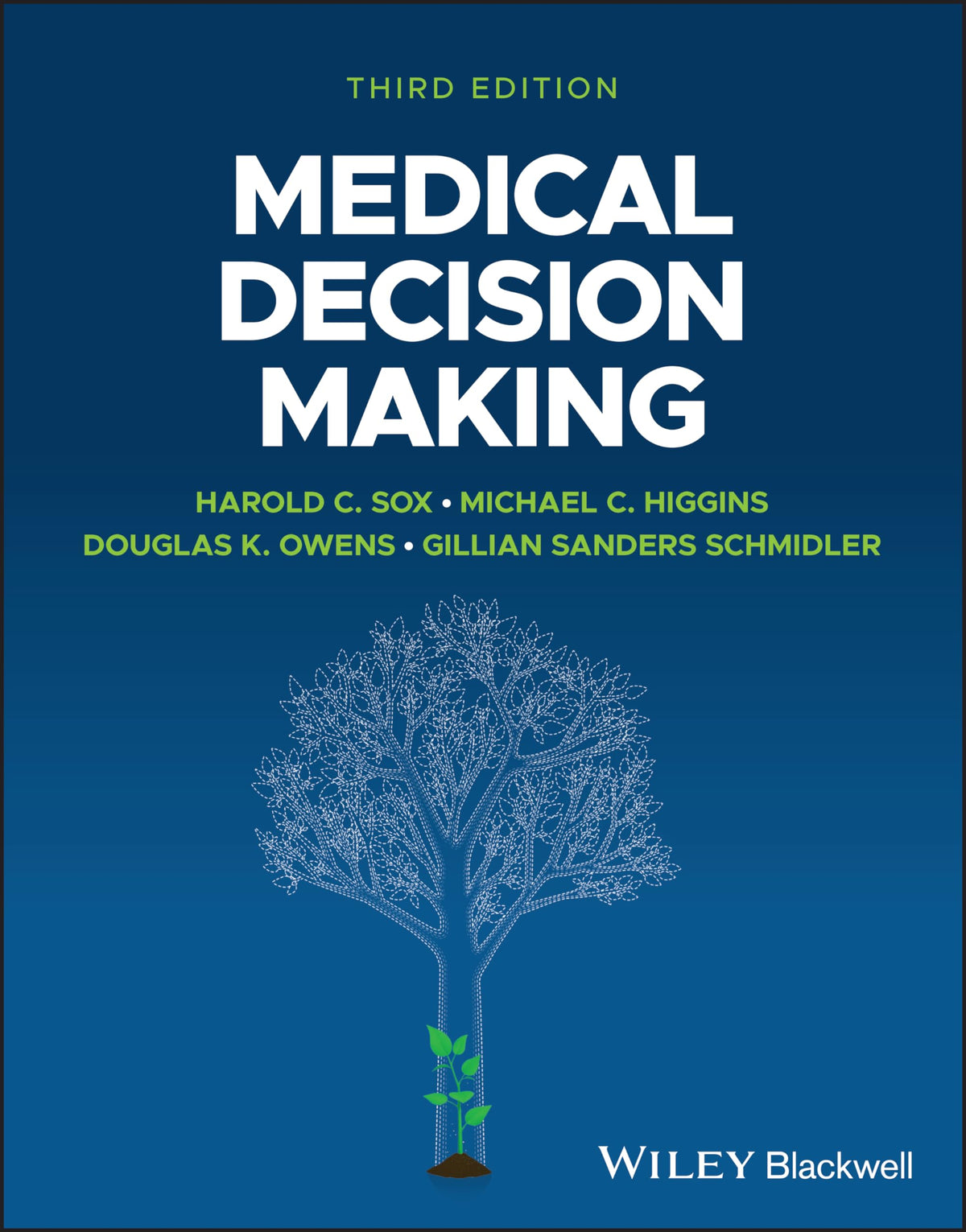 Medical Decision Making: 3rd Edition
