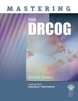 Mastering the DRCOG: 1st Edition